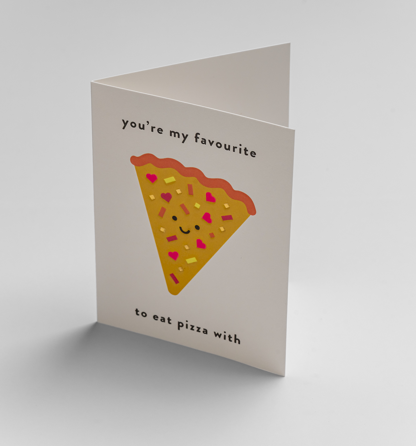You're My Favourite To Eat Pizza With Mini Card