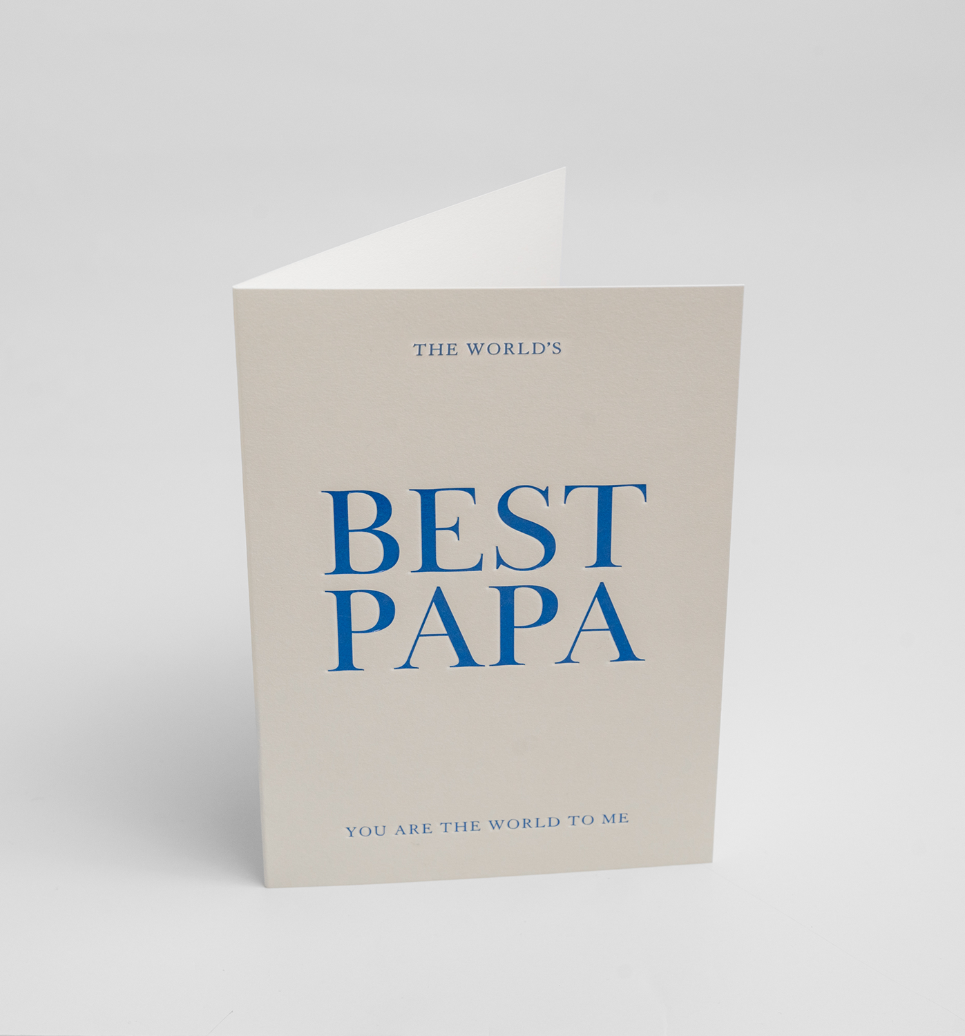 The Worlds Best Papa, You are the World To Me