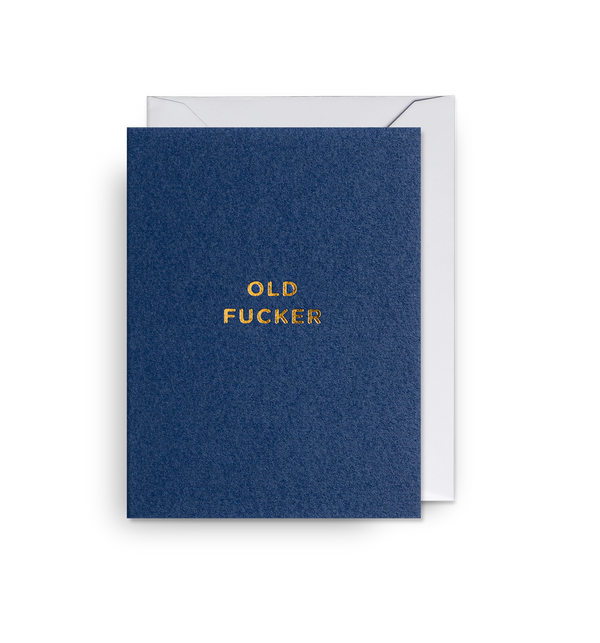 Old Fucker Mini Card