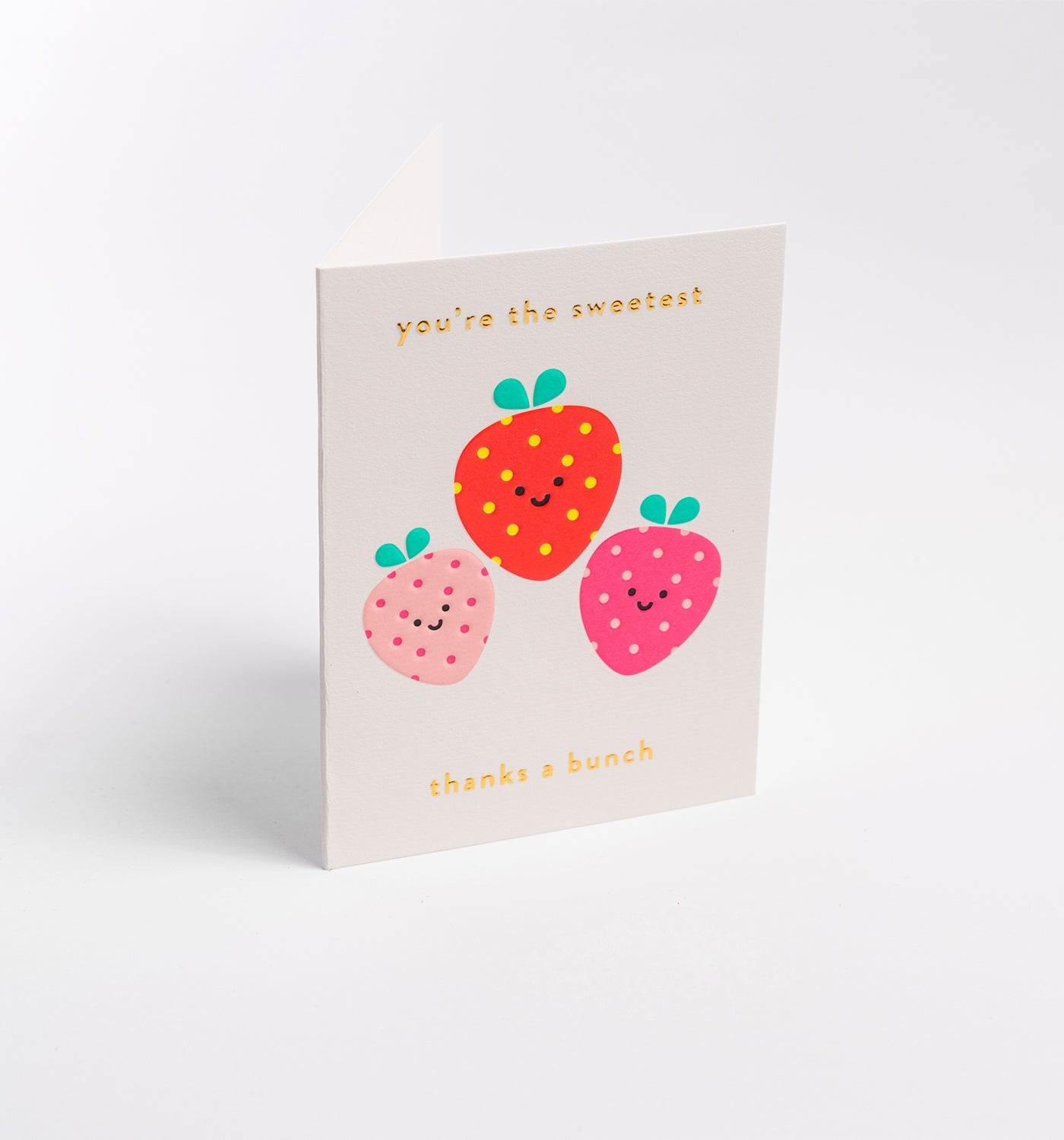 You're the sweetest, thanks a bunch Mini Card