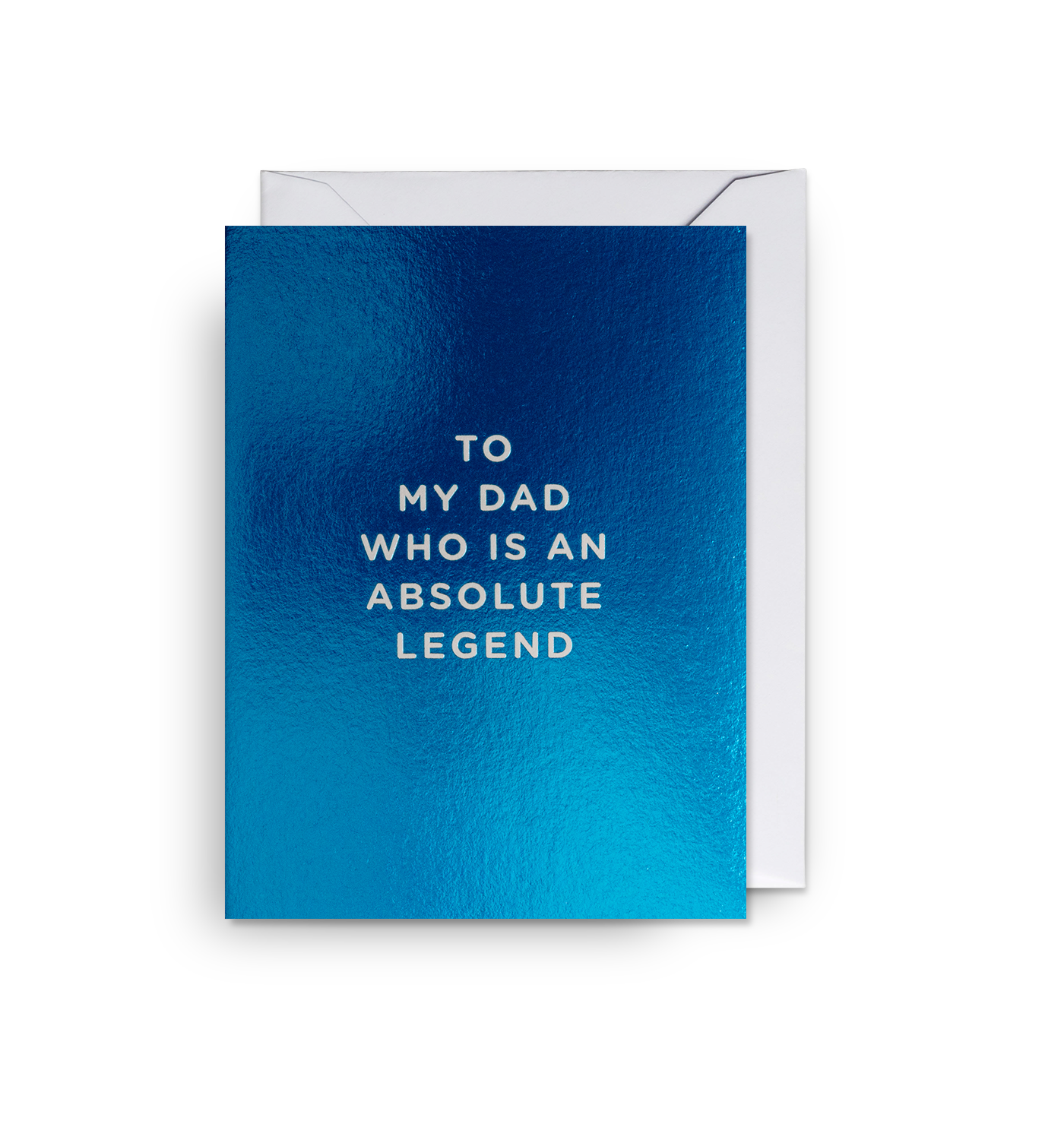To My Dad Who is an Absolute Legend Mini Card