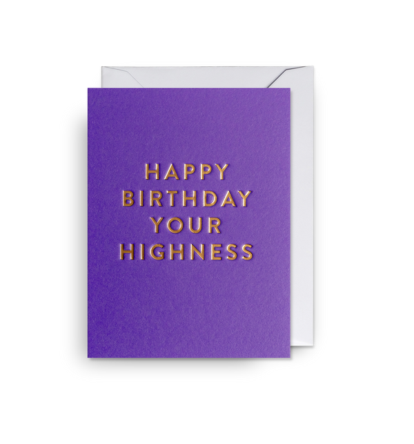 Happy Birthday Your Highness Mini Card
