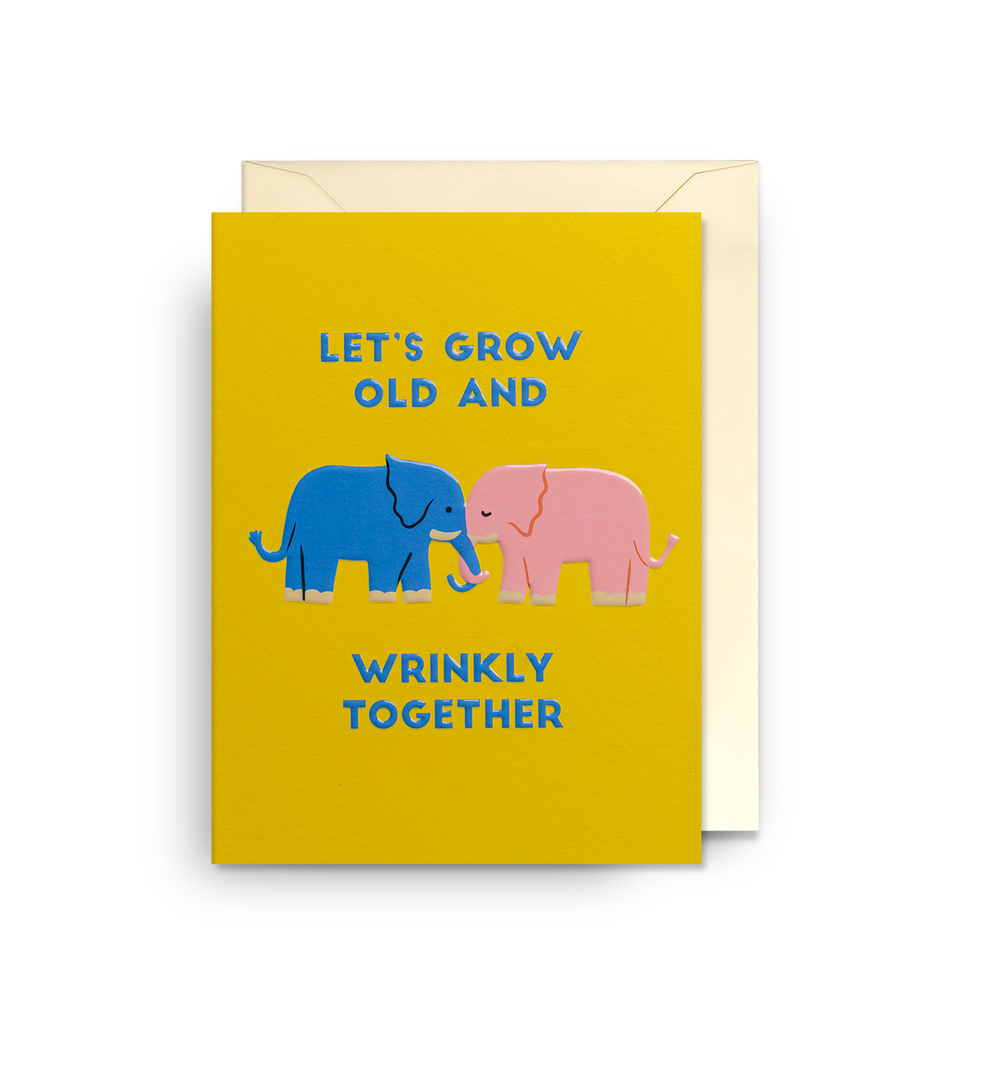 Let's Grow Old and Wrinkly Together Mini Card