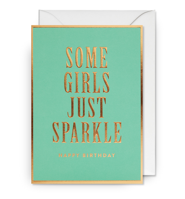 Some Girls Just Sparkle Happy Birthday