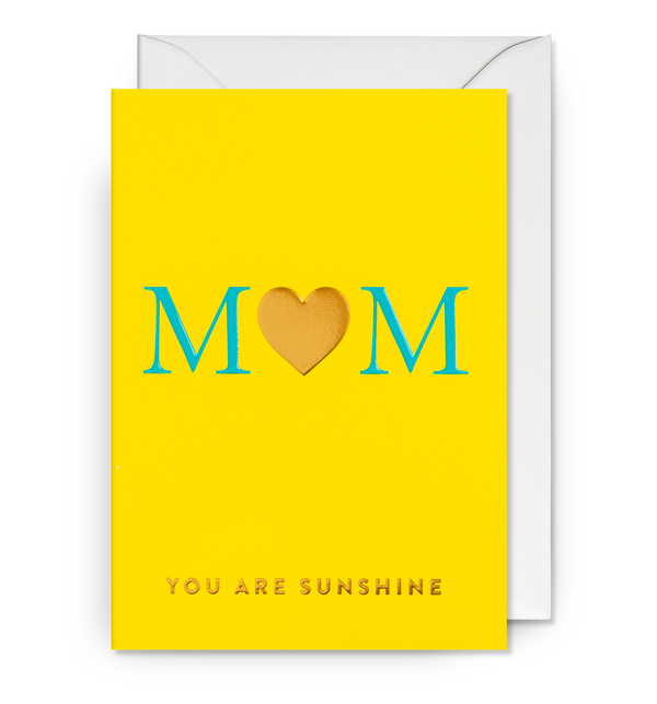 Mum you are sunshine