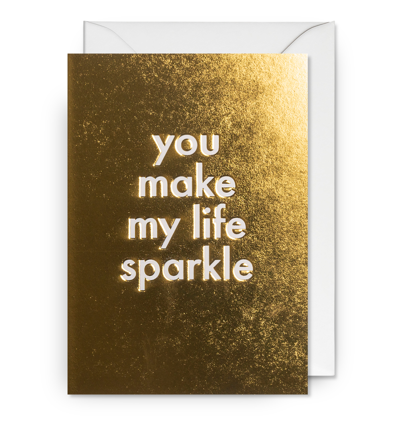 You Make May Life Sparkle