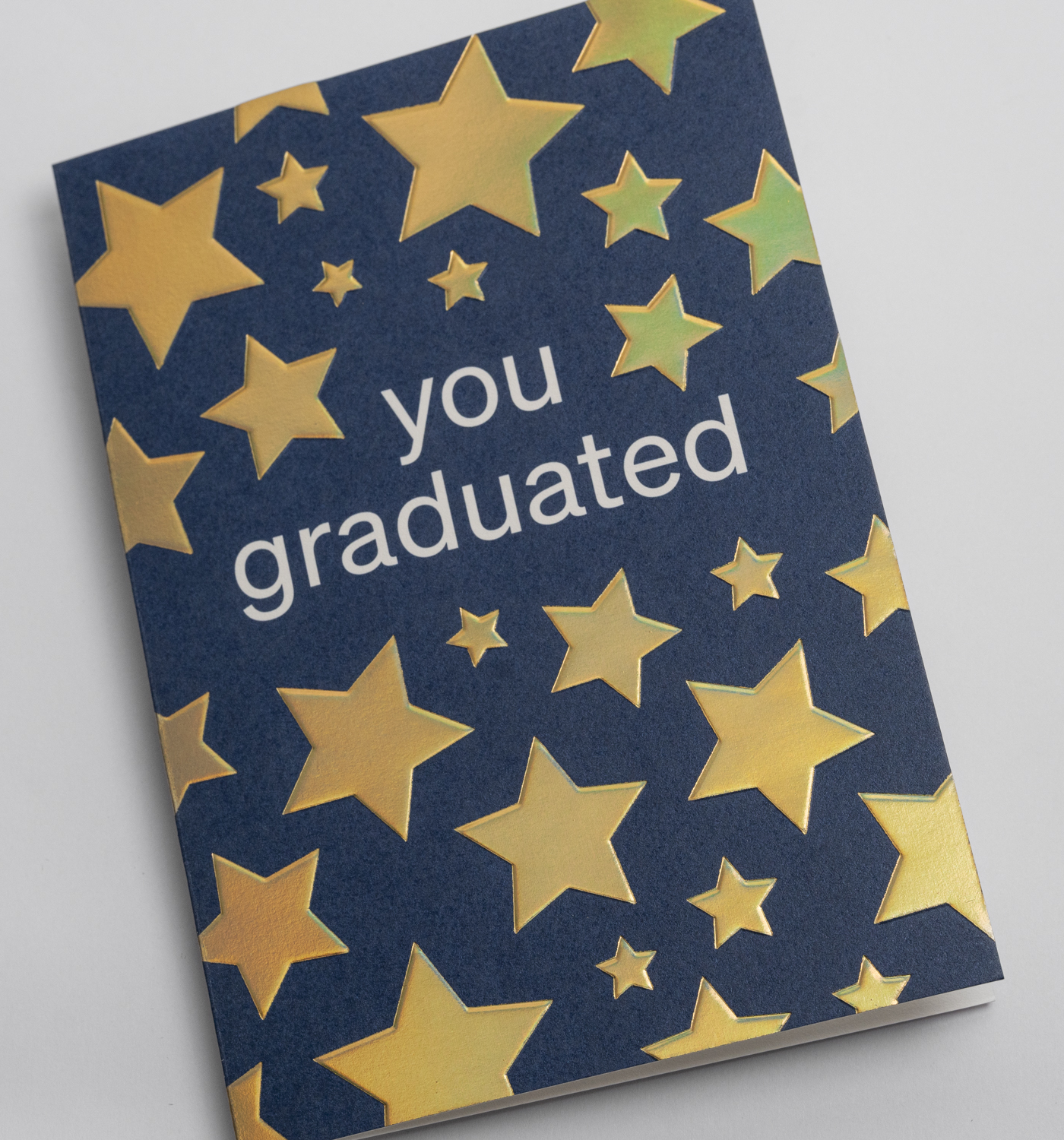 You Graduated