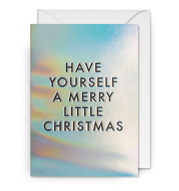 Have Yourself a Merry Little Christmas
