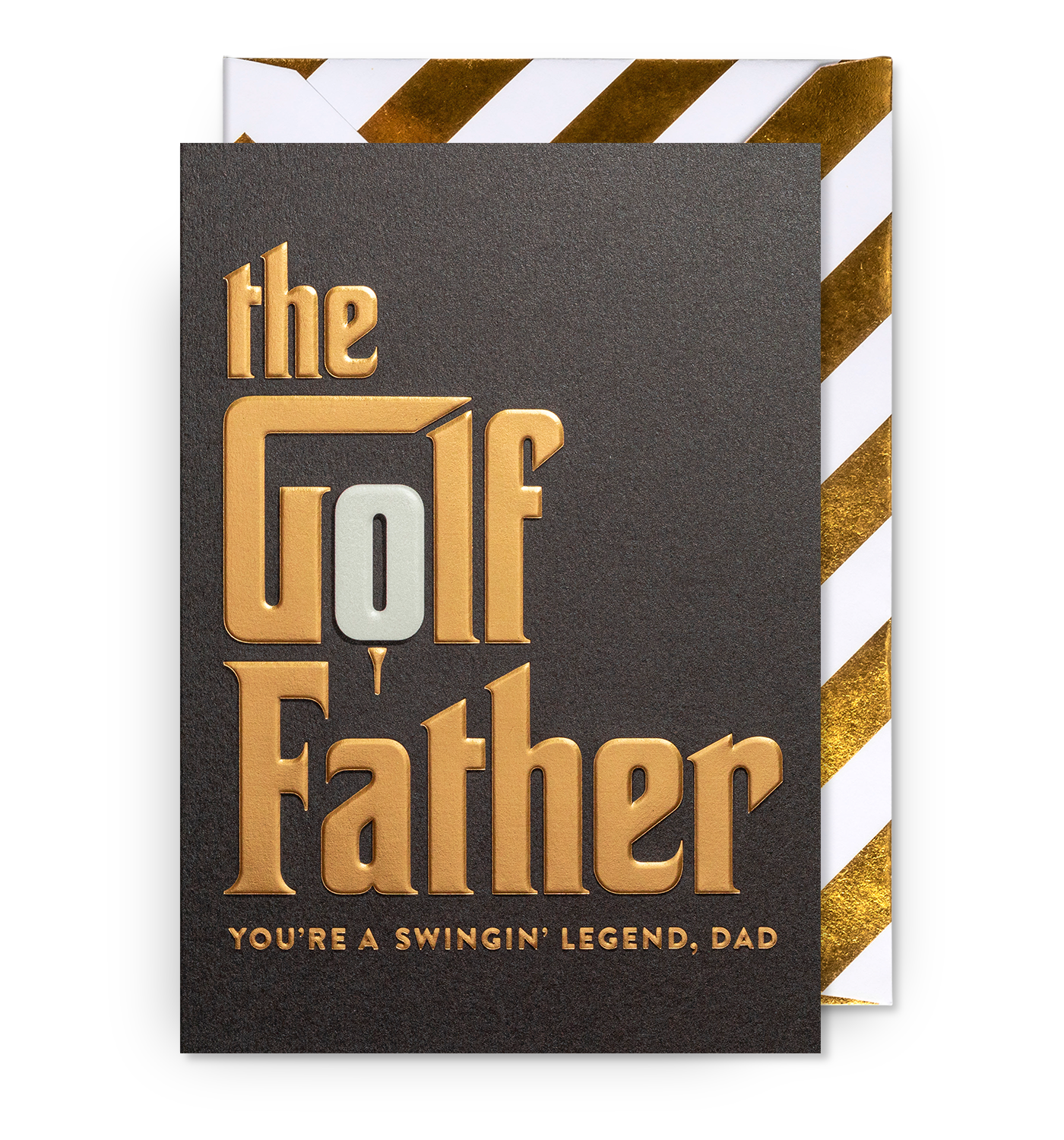 The Golf Father You're a Swinging Legend Dad