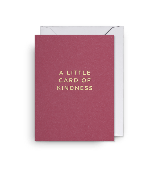 A Little Card Of Kindness - UniqueEntity Art