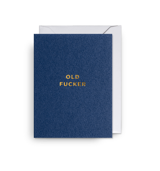 Cherished - Old Fucker - Mini Card - UniqueEntity Art