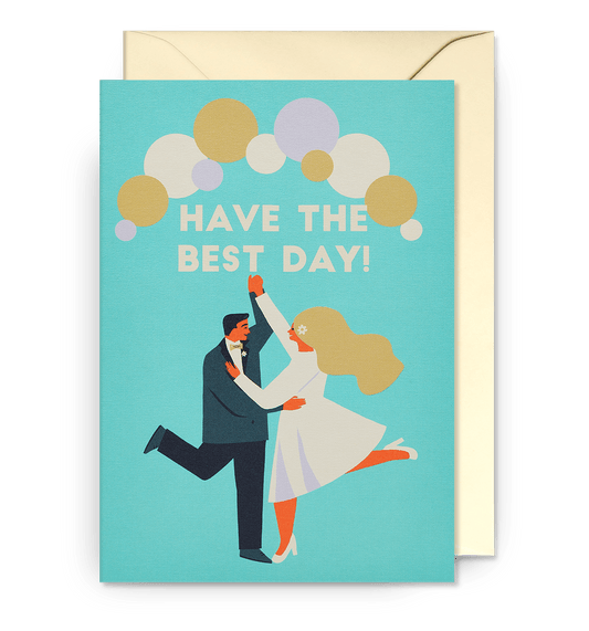 Have The Best Day Dancing Couple Wedding Card - UniqueEntity Art
