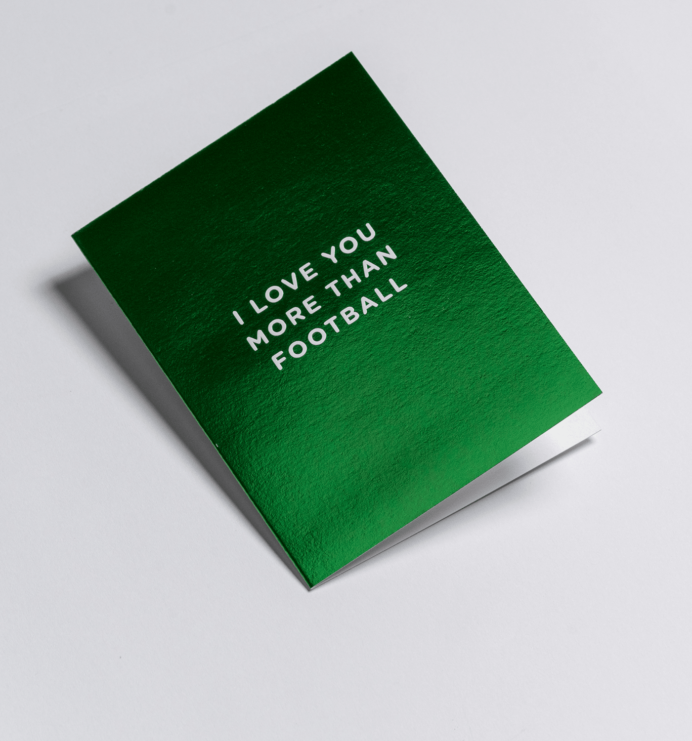 I Love You More Than Football - UniqueEntity Art