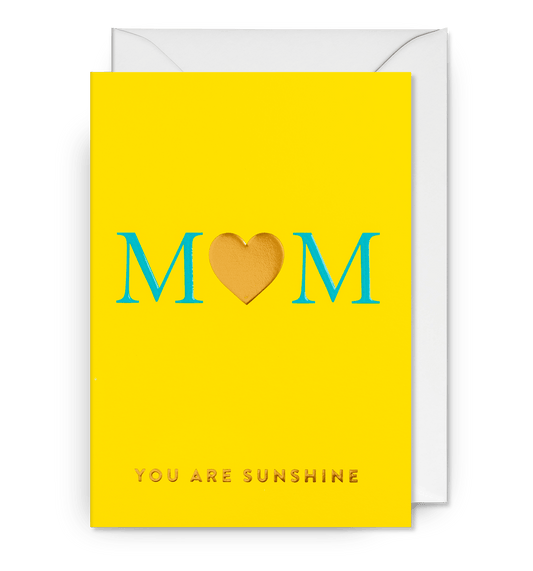 Mum You Are Sunshine Mothers Day Card - UniqueEntity Art