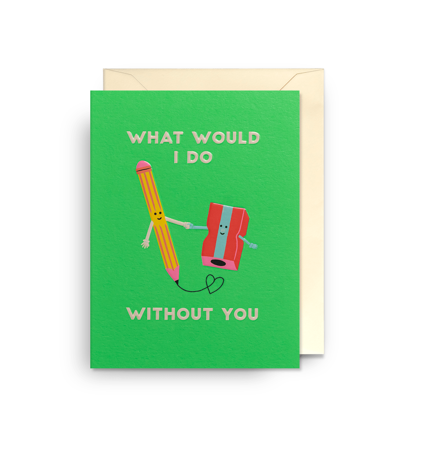 Pencil & Sharpener What Would I Do Without You - UniqueEntity Art