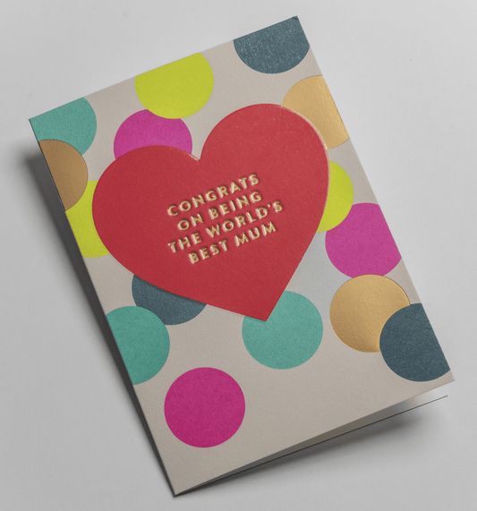 Postco - Congrats On Being The World's Best Mum - Greeting Cards - UniqueEntity Art