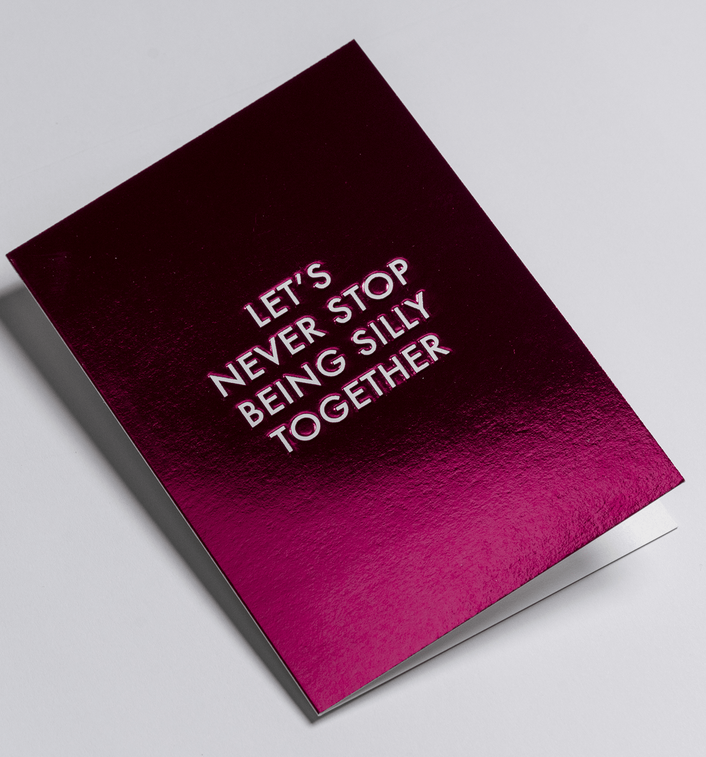 Postco - Let's Never Stop Being Silly Together - Greeting Cards - UniqueEntity Art