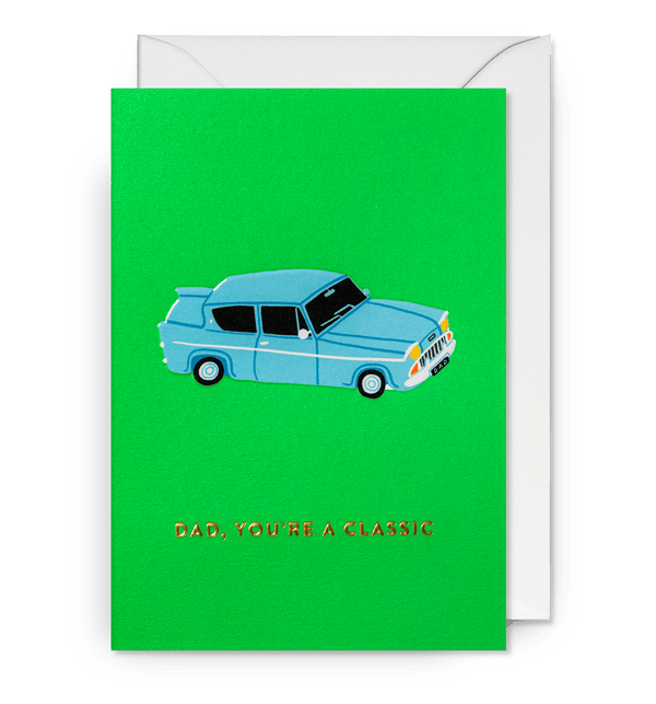 Ruby Taylor - Dad You're a Classic - Greeting card