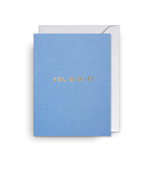 You Did It