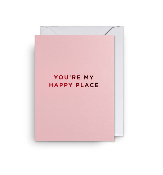 Youre My Happy Place - UniqueEntity Art