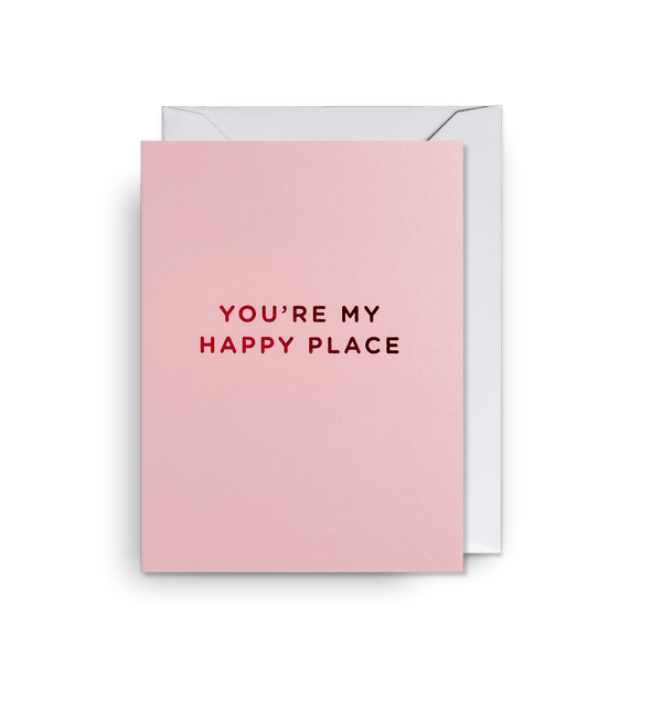 Youre My Happy Place