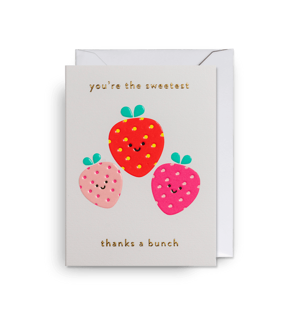 Youre The Sweetest Thanks A Bunch